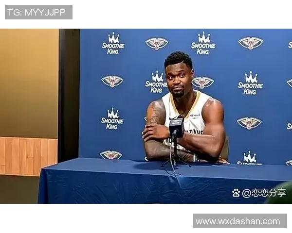 锡安再次受伤鹈鹕队宣布胖虎将进行右膝手术无缘本赛季比赛