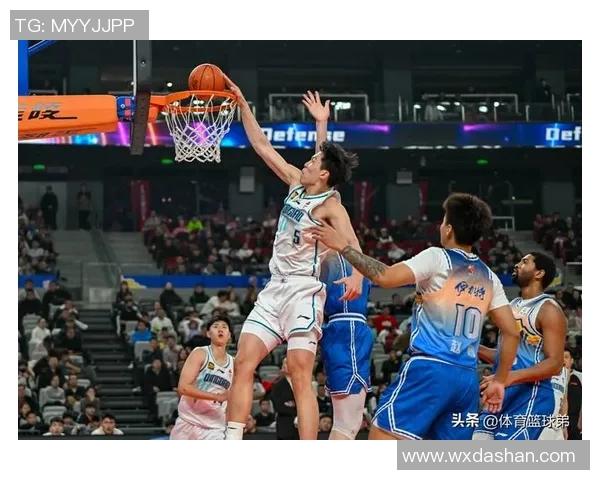 赵睿领衔新一代篮球明星崛起之路展现中国篮球未来希望