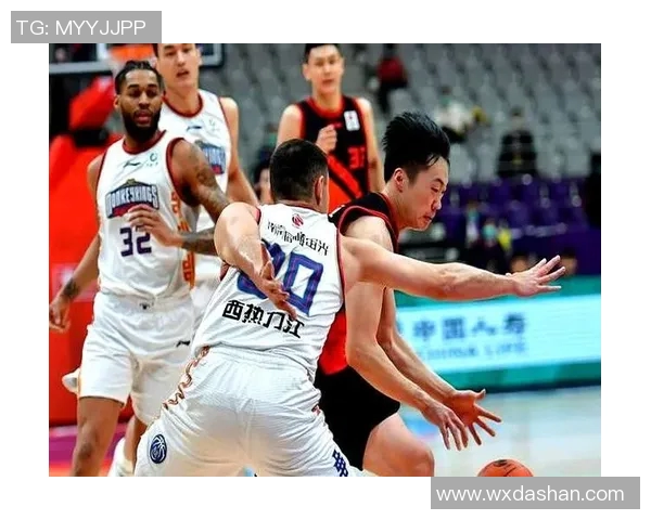 南京篮球队的战术解析与控制策略深度剖析 南京篮球队的战术解析与控制策略深度剖析